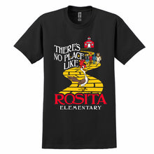 Load image into Gallery viewer, No Place Like Rosita SS T-Shirt
